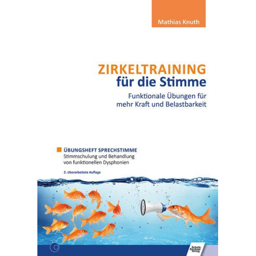 Mathias Knuth - Zirkeltraining für die Stimme - Funktionale Übungen für mehr Kraft und Belastbarkeit