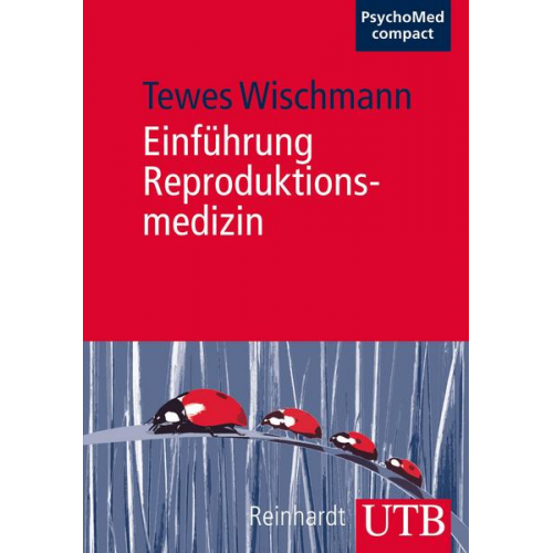 Tewes Wischmann - Einführung Reproduktionsmedizin