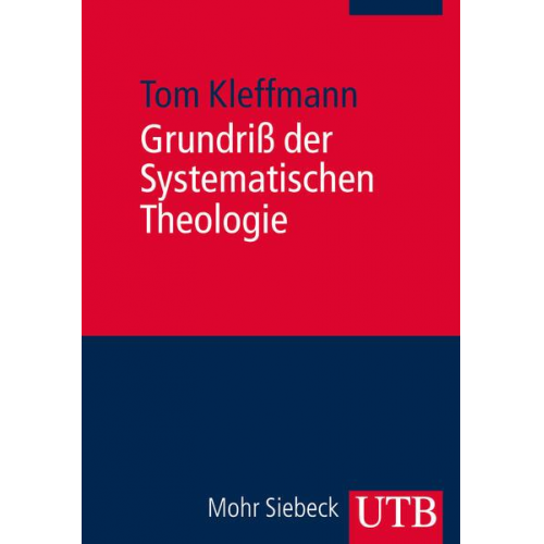 Tom Kleffmann - Grundriß der Systematischen Theologie