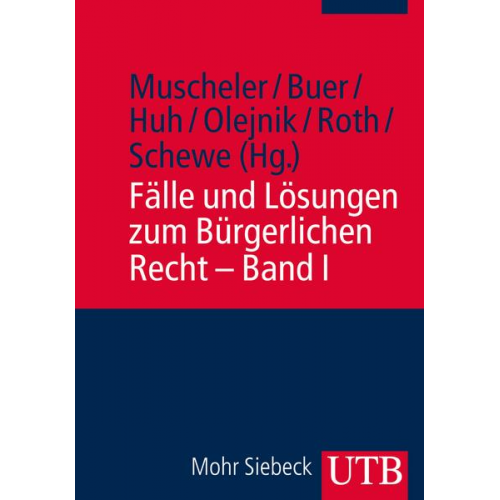 Fälle und Lösungen zum Bürgerlichen Recht