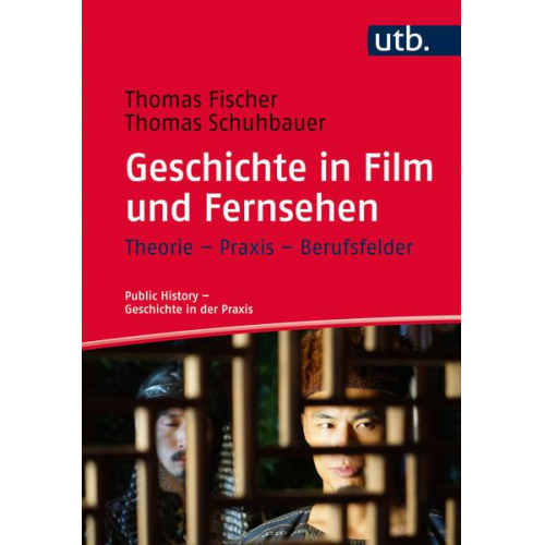 Thomas Fischer & Thomas Schuhbauer - Geschichte in Film und Fernsehen