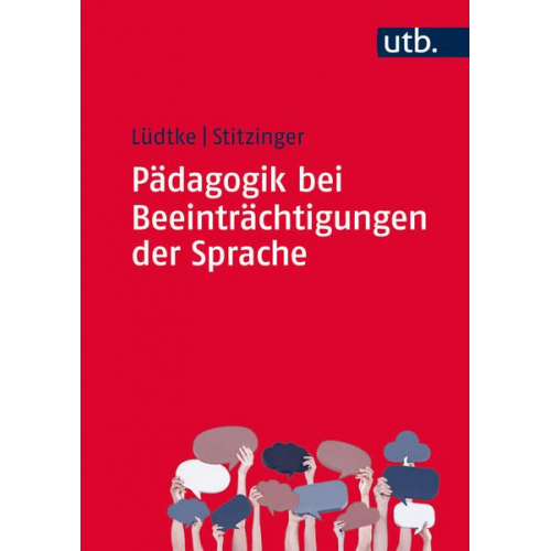 Ulrike Lüdtke & Ulrich Stitzinger - Pädagogik bei Beeinträchtigungen der Sprache