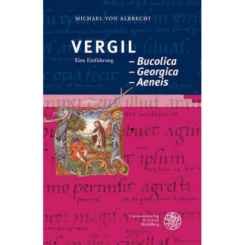 Michael Albrecht - Vergil: Bucolica – Georgica – Aeneis