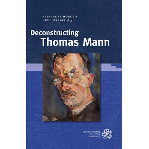 Deconstructing Thomas Mann