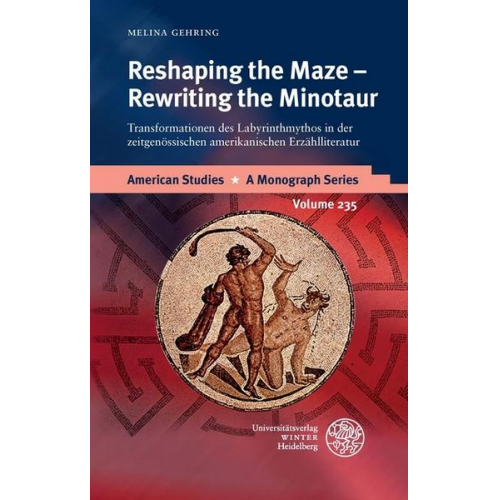 Melina Gehring - Reshaping the Maze - Rewriting the Minotaur