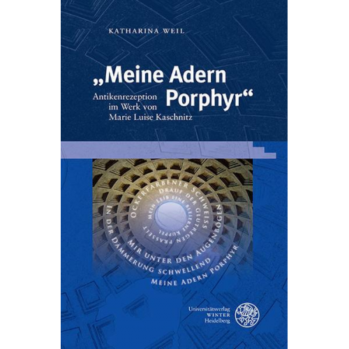 Katharina Weil - „Meine Adern Porphyr“