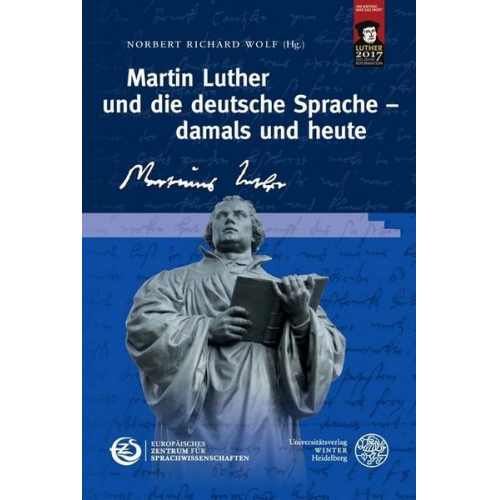 Martin Luther und die deutsche Sprache – damals und heute