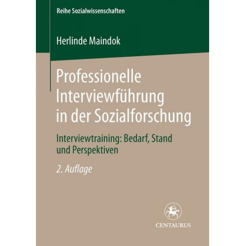 Herlinde Maindok - Professionelle Interviewführung in der Sozialforschung