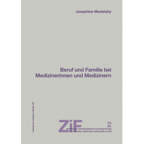 Susanne Oelkers & Josephine Mesletzky - Beruf und Familie bei Medizinerinnen und Medizinern