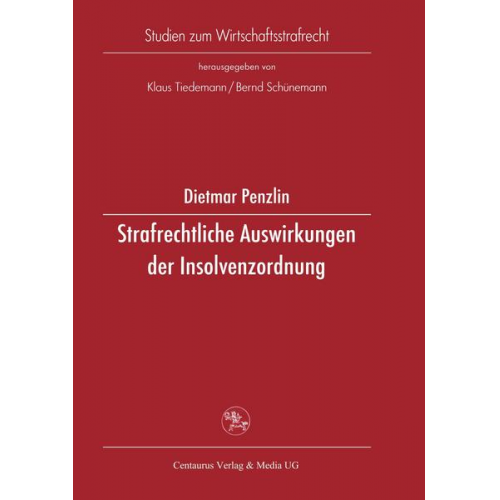 Dietmar Penzlin - Strafrechtliche Auswirkungen der Insolvenzordnung