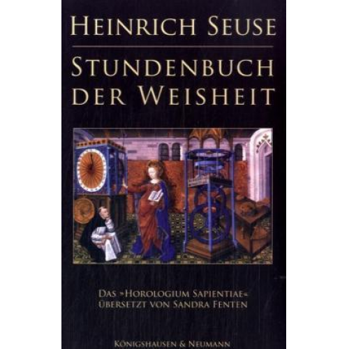 Heinrich Seuse - Stundenbuch der Weisheit