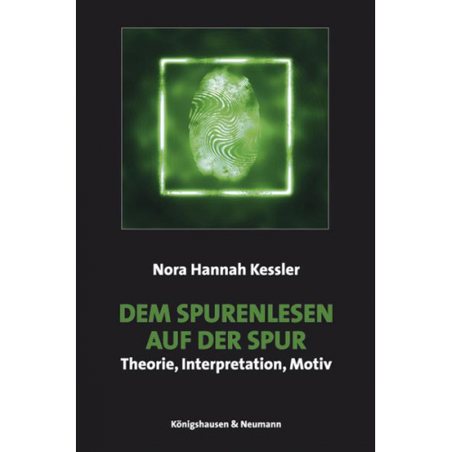 Nora Hannah Kessler - Dem Spurenlesen auf der Spur