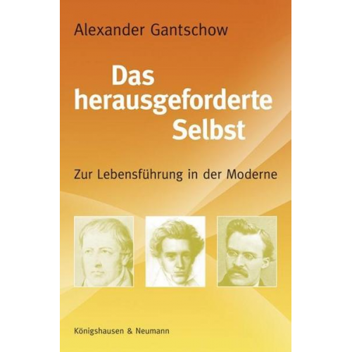 Alexander Gantschow - Das herausgeforderte Selbst