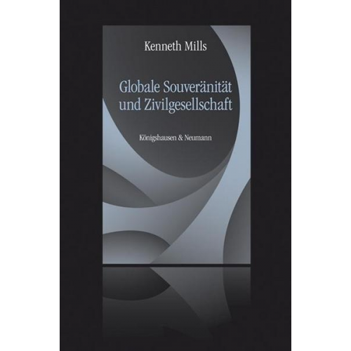 Kenneth Mills - Globale Souveränität und Zivilgesellschaft