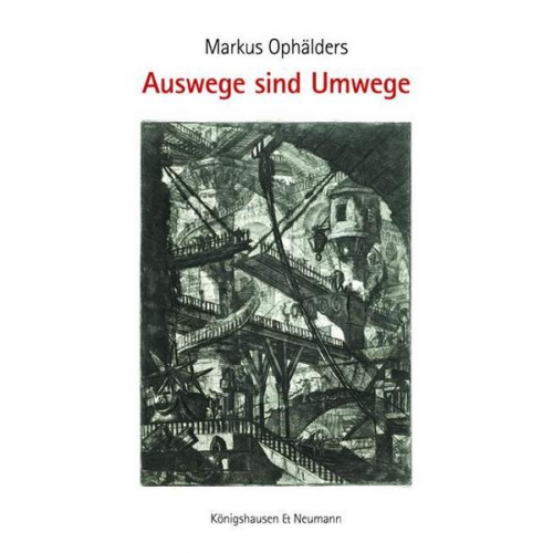 Markus Ophälders - Auswege sind Umwege