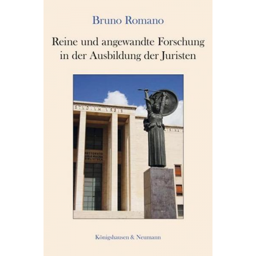 Bruno Romano - Reine und angewandte Forschung in der Ausbildung der Juristen