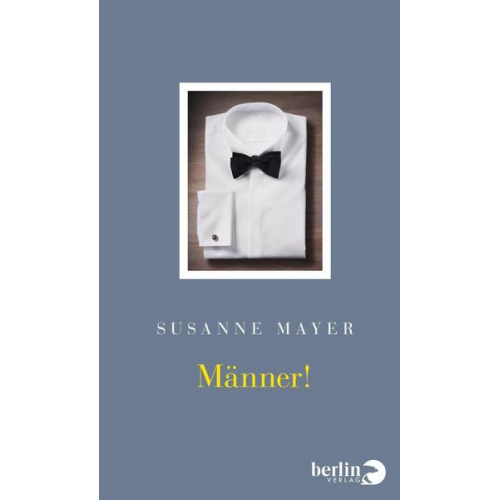 Susanne Mayer - Männer!