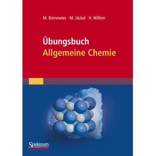 Michael Binnewies & Manfred Jäckel & Helge Willner - Übungsbuch Allgemeine Chemie