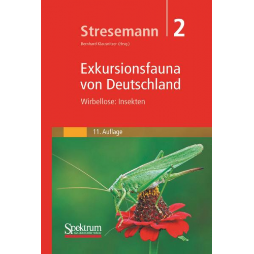 Stresemann - Exkursionsfauna von Deutschland, Band 2: Wirbellose: Insekten