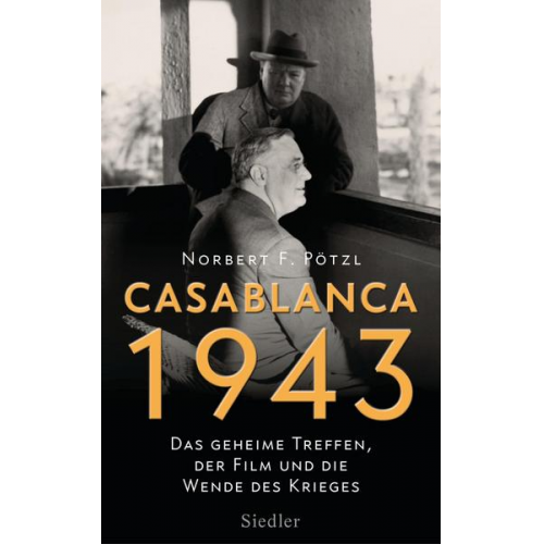 Norbert F. Pötzl - Casablanca 1943