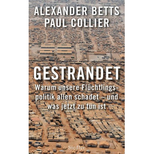 Alexander Betts & Paul Collier - Gestrandet