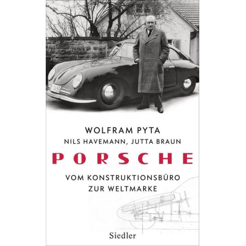 Wolfram Pyta & Nils Havemann & Jutta Braun - Porsche