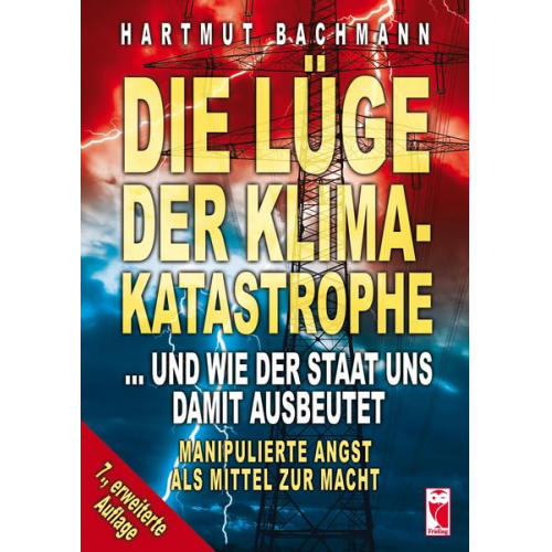 Hartmut Bachmann - Die Lüge der Klimakatastrophe