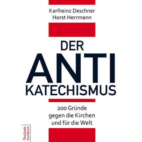 Karlheinz Deschner & Horst Herrmann - Der Antikatechismus