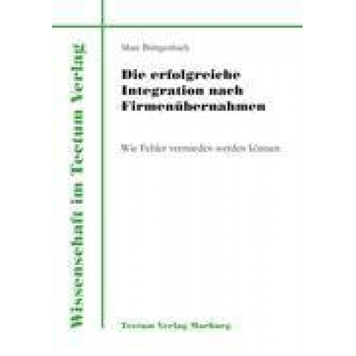 Marc Büttgenbach - Die erfolgreiche Integration nach Firmenübernahmen