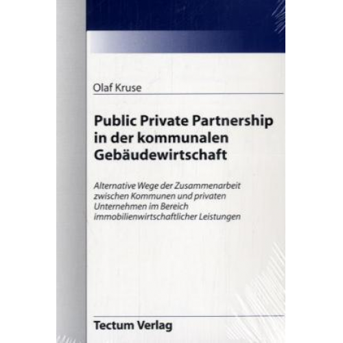 Olaf Kruse - Public Private Partnership in der kommunalen Gebäudewirtschaft