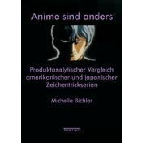 Michelle Bichler - Anime sind anders