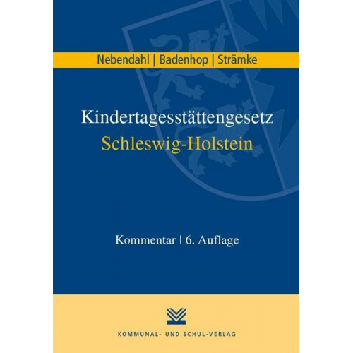 Mathias Nebendahl & Johannes Badenhop & Andrea Strämke - Kindertagesstättengesetz Schleswig-Holstein