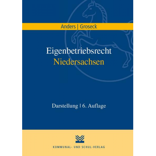 Rudolf Anders & Oliver Groseck - Eigenbetriebsrecht Niedersachsen