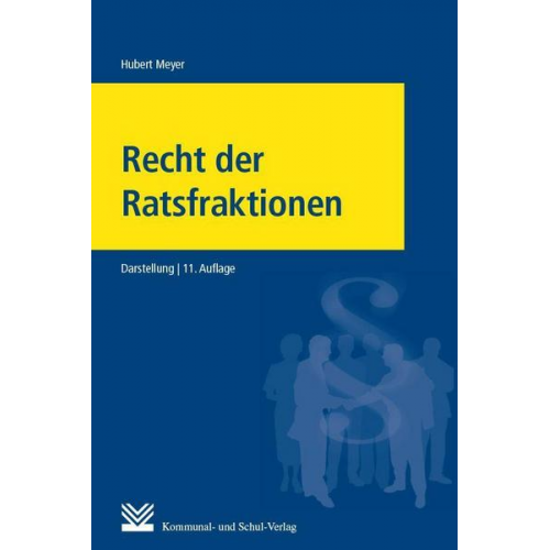 Hubert Meyer - Recht der Ratsfraktionen