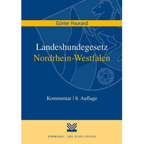 Günter Haurand - Landeshundegesetz Nordrhein-Westfalen