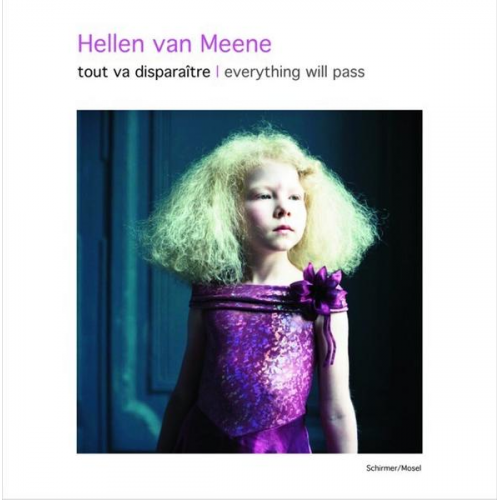 Hellen van Meene - Tout va disparaître