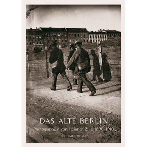 Heinrich Zille - Das Alte Berlin