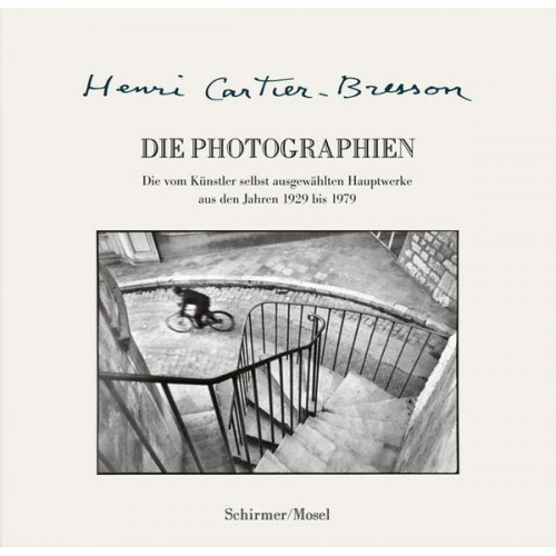 Henri Cartier-Bresson - Die Photographien