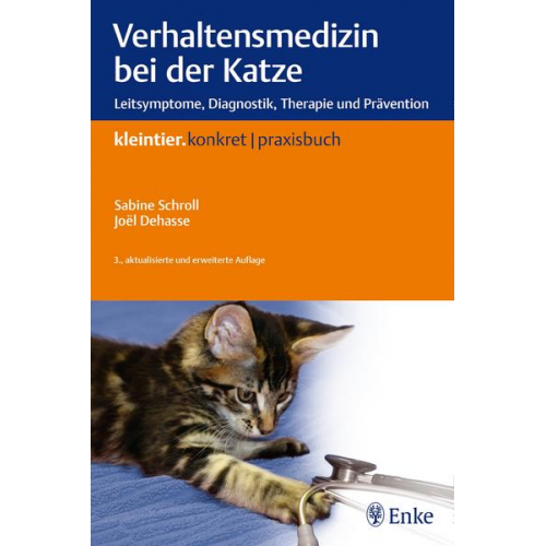 Sabine Schroll & Joel Dehasse - Verhaltensmedizin bei der Katze