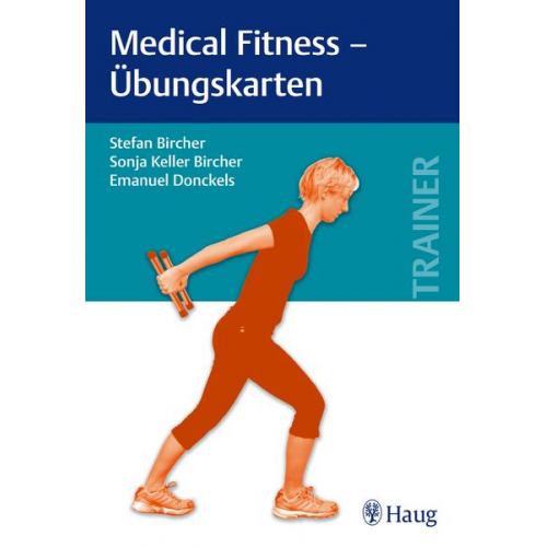 Stefan Bircher - Medical Fitness - Übungskarten