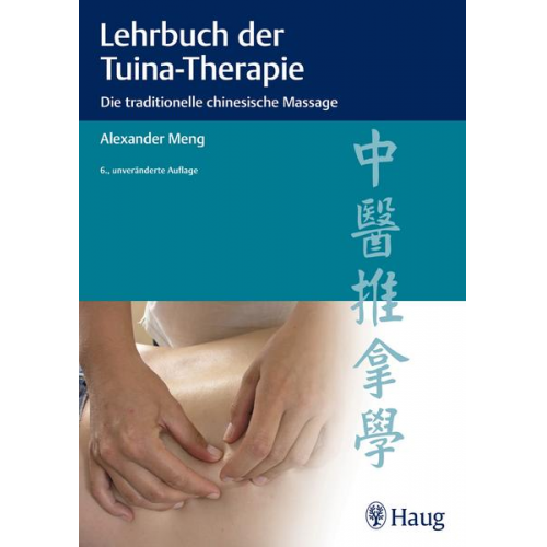Alexander Meng - Lehrbuch der Tuina-Therapie