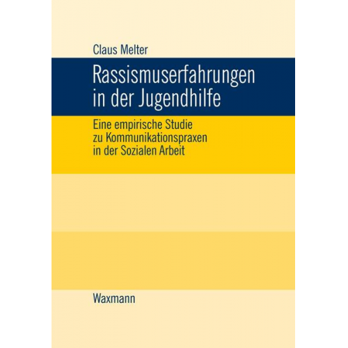 Claus Melter - Rassismuserfahrungen in der Jugendhilfe