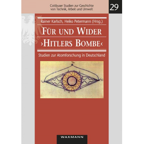Rainer Karlsch & Heiko Petermann - Für und Wider 'Hitlers Bombe