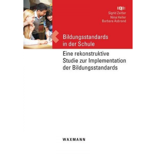 Sigrid Zeitler & Nina Heller & Barbara Asbrand - Bildungsstandards in der Schule