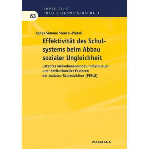 Agnes Simona Stancel-Piatak - Effektivität des Schulsystems beim Abbau sozialer Ungleichheit