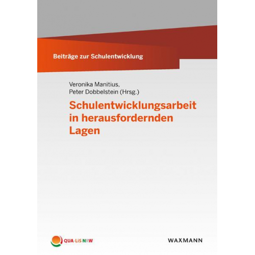 Schulentwicklungsarbeit in herausfordernden Lagen