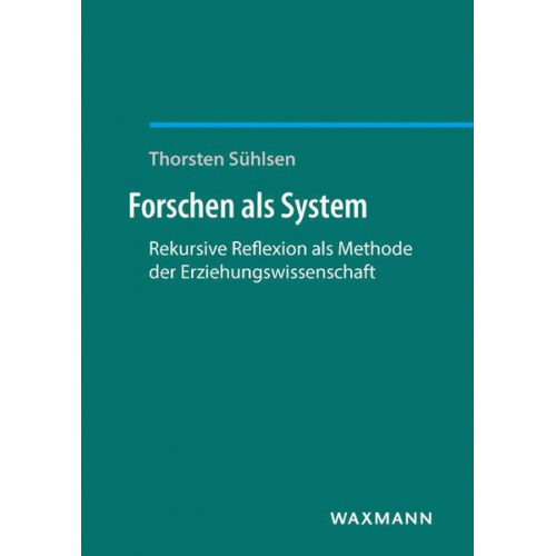 Thorsten Sühlsen - Forschen als System