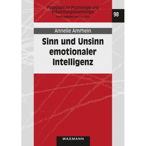 Annelie Amrhein - Sinn und Unsinn emotionaler Intelligenz