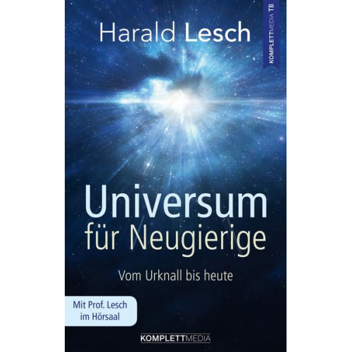 Harald Lesch - Universum für Neugierige