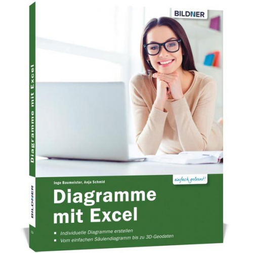 Inge Baumeister & Dieter Klein - VBA mit Excel - Der leichte Einstieg: Vom ersten Makro zur eigenen Eingabemaske - Für Excel 2010 bis 2019